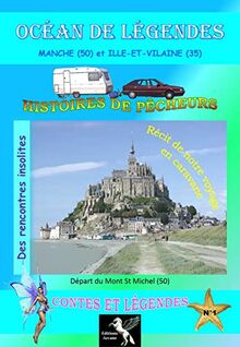 Océan de légendes. Vol. 1. Manche (50) et Ille-et-Vilaine (35)