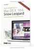Das Grundlagenbuch Mac OS X 10.6 - Snow Leopard: Das Betriebssystem von Apple in der Praxis