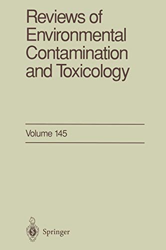 Reviews of Environmental Contamination and Toxicology (Reviews of Environmental Contamination and Toxicology, 145, Band 145)