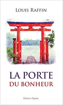 La porte du bonheur