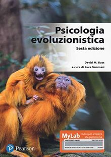 Psicologia evoluzionistica. Ediz. MyLab. Con Contenuto digitale per accesso on line