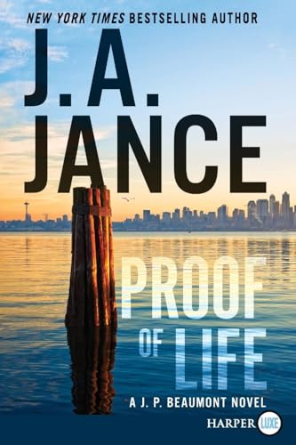 Proof of Life: A J. P. Beaumont Novel (J. P. Beaumont, 16, Band 16)