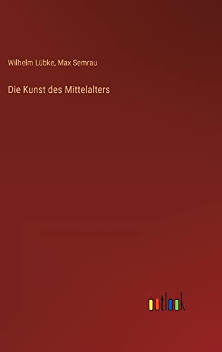 Die Kunst des Mittelalters
