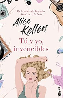 Tú y yo, invencibles: La autora más vendida del año en edición de bolsillo (Novela)