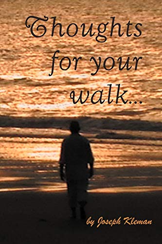Thoughts For Your Walk