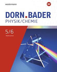 Dorn / Bader Physik SI - Ausgabe 2023 für Niedersachsen: Schülerband 1: Sekundarstufe 1 - Ausgabe 2023