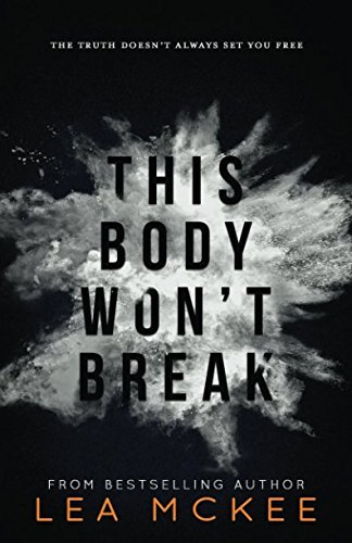This Body Won't Break (O-Negative, Band 1)