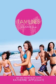 Tan Lines: Sand, Surf, and Secrets; Rays, Romance, and Rivalry; Beaches, Boys, and Betrayal (Summer)