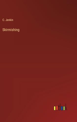 Skirmishing