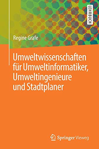 Umweltwissenschaften für Umweltinformatiker, Umweltingenieure und Stadtplaner