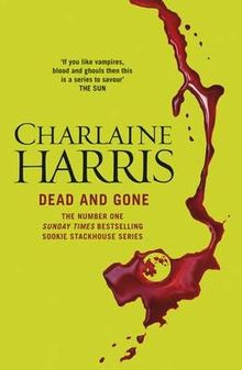 True Blood 9 Dead & Gone von Charlaine Harris | Buch | Zustand sehr gut