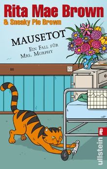 Mausetot: Ein Fall für Mrs. Murphy (Ein Mrs.-Murphy-Krimi) von Brown, Rita Mae | Buch | Zustand gut