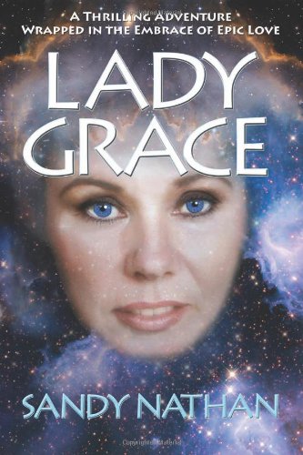 Lady Grace; A Thrilling Adventure Wrapped in the Embrace of Epic Love