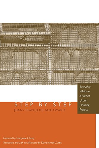 Step by Step: Everyday Walks in a French Urban Housing Project: Everyday Walks in a French Suburb