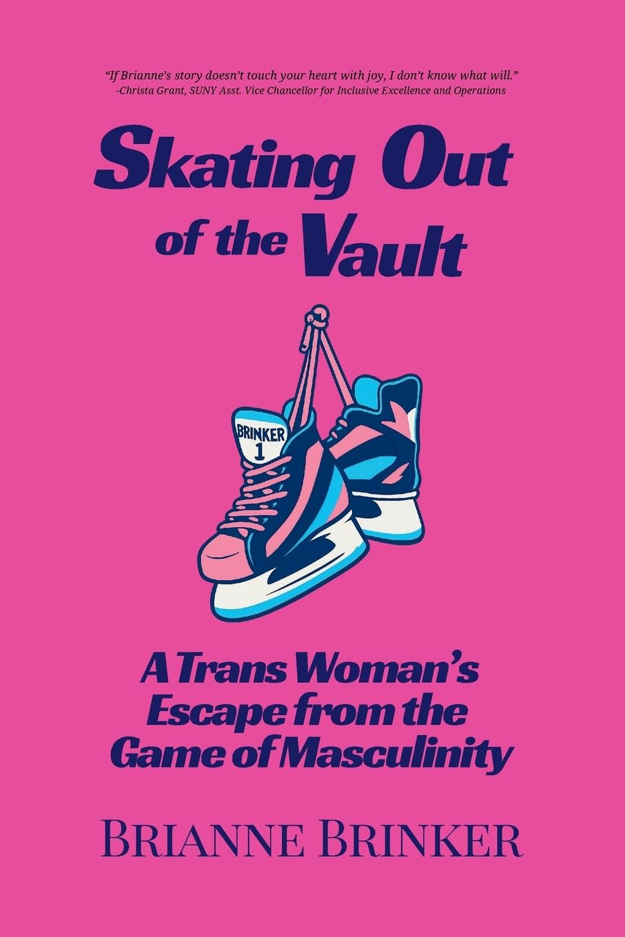 Skating Out of the Vault: A Trans Woman's Escape from the Game of Masculinity