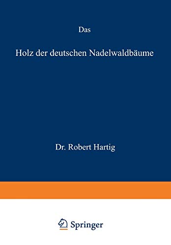 Das Holz der deutschen Nadelwaldbäume