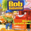 Bob der Baumeister - Folge 5: Wendy schafft das