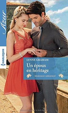 Un époux en héritage : mariage arrangé