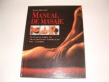 MANUAL DE MASAJE. TECNICAS PARA EL TRATAMIENTO COMPLETO DEL CUERPO  | Buch | Zustand gut