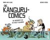 Die Känguru-Comics 2: Du würdest es eh nicht glauben | Vom Autor der Känguru-Chroniken