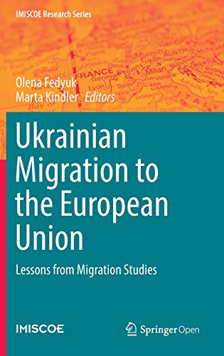 Ukrainian Migration to the European Union: Lessons from Migration Studies (IMISCOE Research Series)