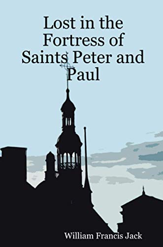 Lost in the Fortress of Saints Peter and Paul