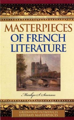 Masterpieces of French Literature (Greenwood Introduces Literary Masterpieces)