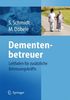 Demenzbegleiter: Leitfaden für zusätzliche Betreuungskräfte in der Pflege