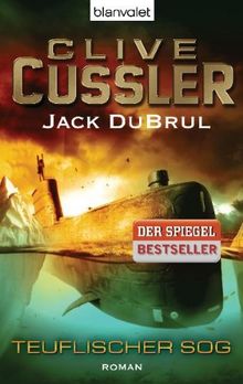 Teuflischer Sog: Roman de Cussler, Clive, DuBrul, Jack | Livre | état très bon