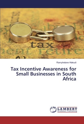 Tax Incentive Awareness for Small Businesses in South Africa