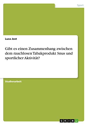 Gibt es einen Zusammenhang zwischen dem rauchlosen Tabakprodukt Snus und sportlicher Aktivität?