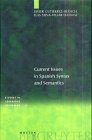 Current Issues in Spanish Syntax and Semantics (Studies in Generative Grammar [SGG], Band 53)