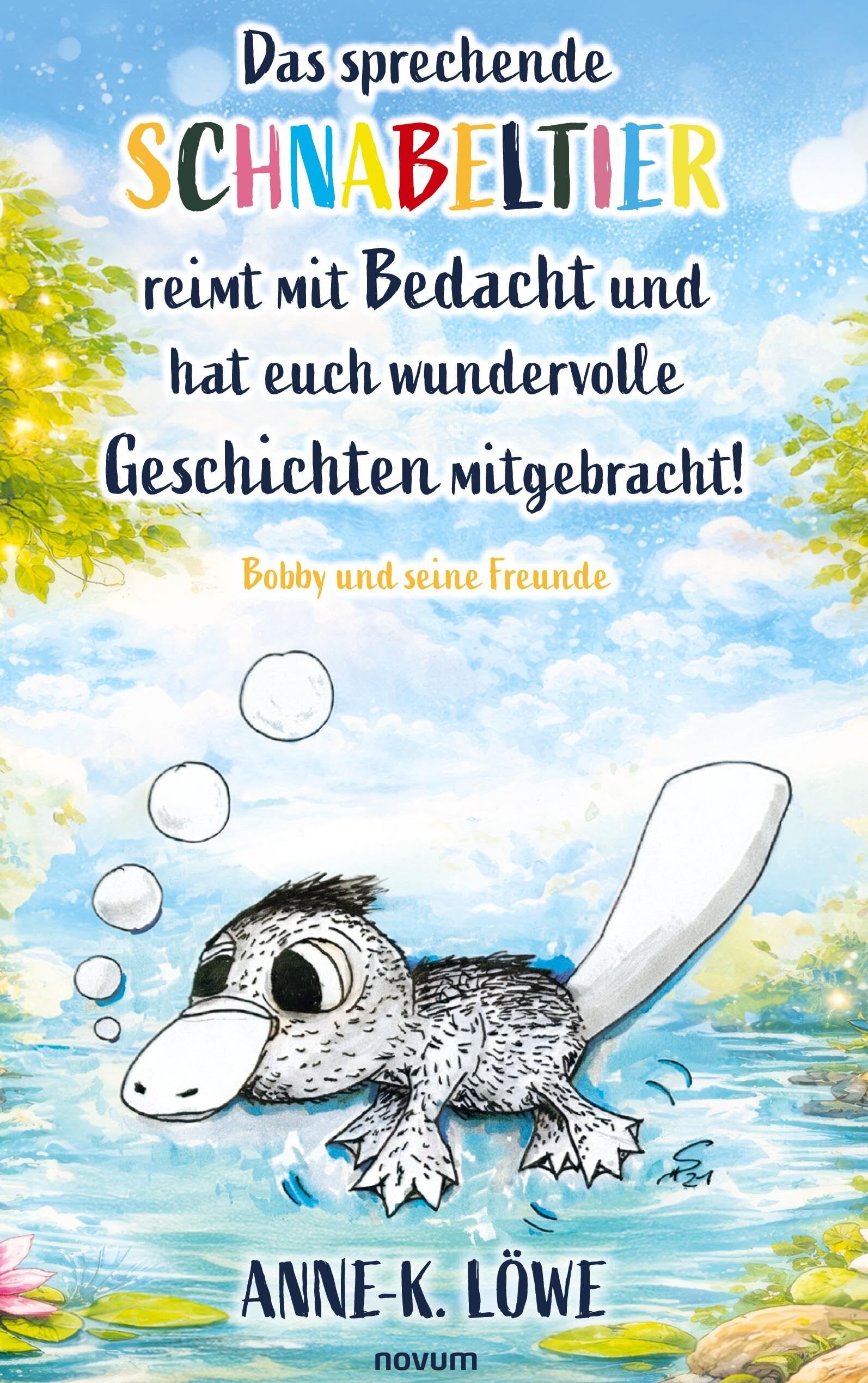 Das sprechende Schnabeltier reimt mit Bedacht und hat euch wundervolle Geschichten mitgebracht!