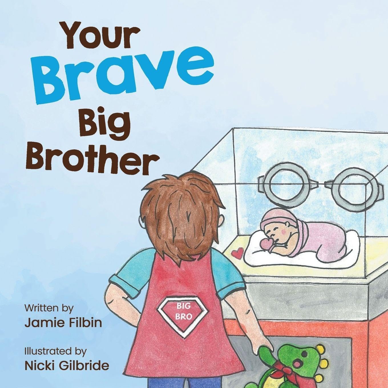 Your Brave Big Brother