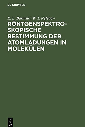 Röntgenspektroskopische Bestimmung der Atomladungen in Molekülen