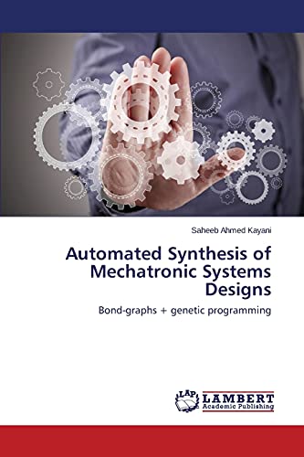 Automated Synthesis of Mechatronic Systems Designs: Bond-graphs + genetic programming