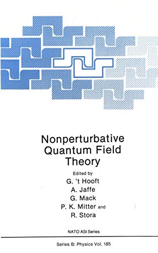 Nonperturbative Quantum Field Theory (Nato Science Series B:, 185, Band 185)