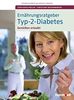 Ernährungsratgeber Typ-2-Diabetes: Genießen erlaubt!