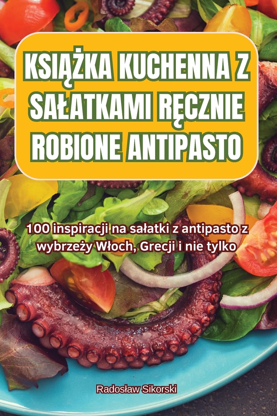 KSI¿¿KA KUCHENNA Z SA¿ATKAMI R¿CZNIE ROBIONE ANTIPASTO
