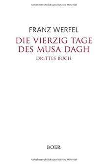 Die vierzig Tage des Musa Dagh: Drittes Buch