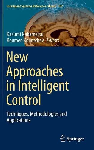 New Approaches in Intelligent Control: Techniques, Methodologies and Applications (Intelligent Systems Reference Library)