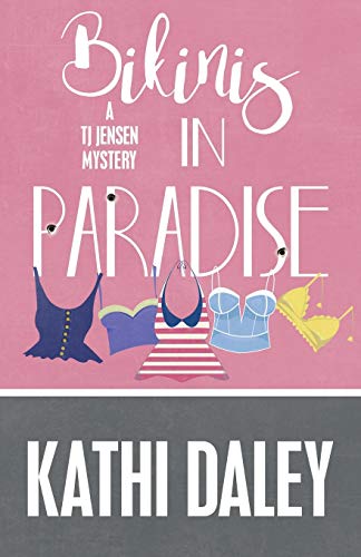 Bikinis in Paradise (A Tj Jensen Mystery, Band 3)