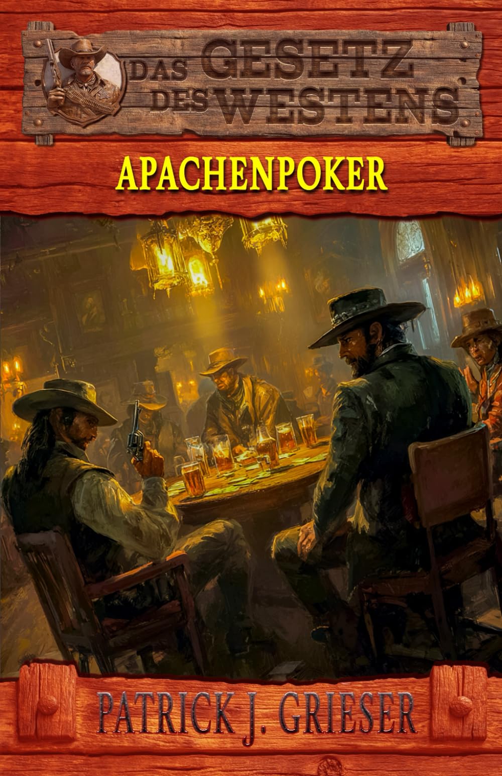 Apachenpoker: Ein Mann wie Zack Tully Band 3 – Historischer Western (Historische Western-Reihe Das Gesetz des Westens, Band 16)