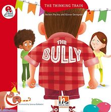 The Bully, mit Online-Code: The Thinking Train, Level a (ab dem 3. Lernjahr)