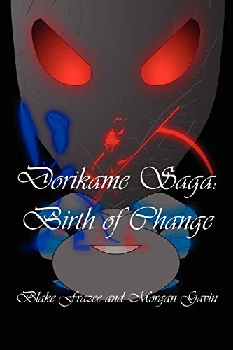 Dorikame Saga: Birth of Change