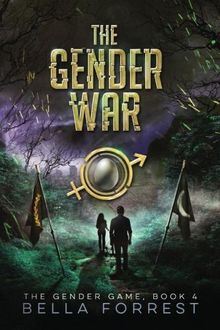 The Gender Game 4: The Gender War