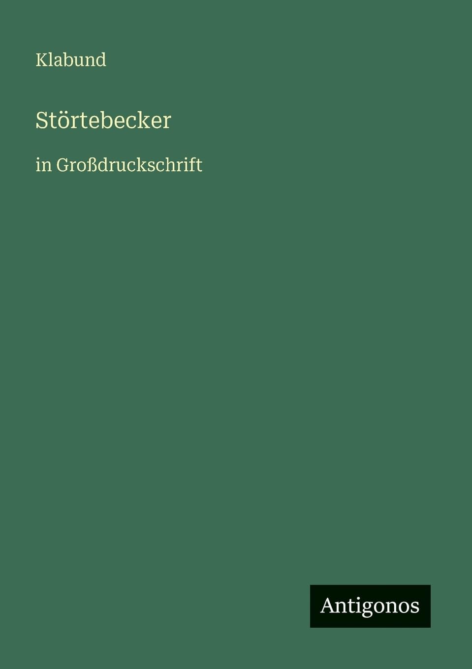 Störtebecker: in Großdruckschrift
