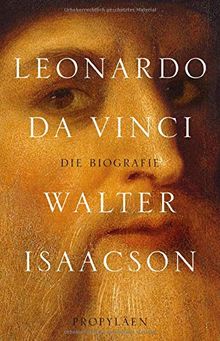 Leonardo da Vinci: Die Biographie