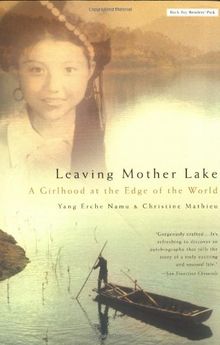 Leaving Mother Lake: A Girlhood at the Edge of the World