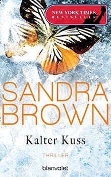 Kalter Kuss: Thriller von Brown, Sandra | Buch | Zustand gut